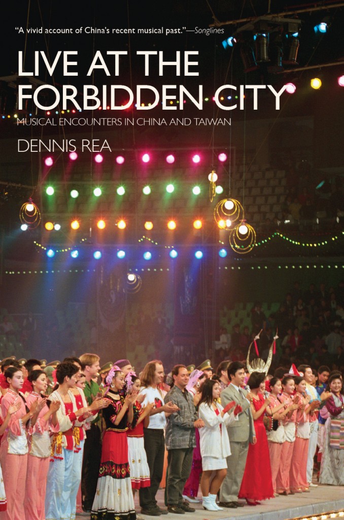 Live at the Forbidden City by Dennis Rea